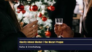 Charity Advent Market 2022 | The Mozart Prague