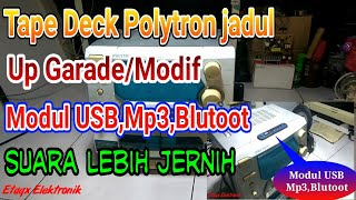 Cara Modif,merubah Tape dack Compo Polytron jadi Usb Blutoot