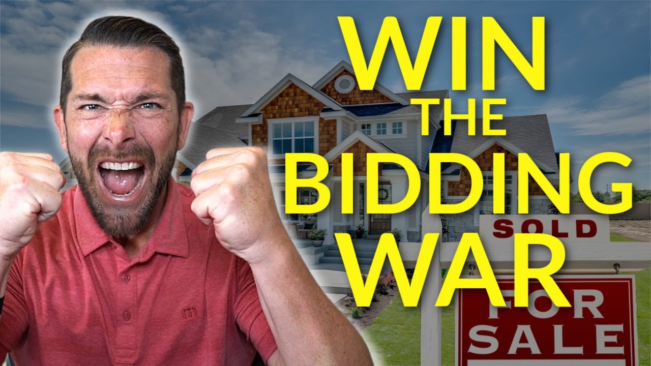 How To WIN A BIDDING WAR On A HOUSE Without Being STUPID - YouTube