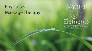 Who Should I Book in With . . Physio vs Massage Therapist - Natural Elements