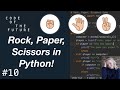 Python Tutorial for Beginners #10 - How to Program Rock, Paper, Scissors in Python!