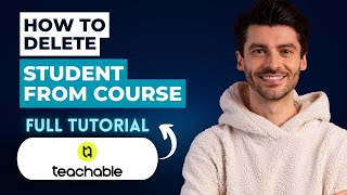 How to Delete Student from Teachable Course [2026 Full Guide]