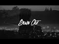 Imagine Dragons - Burn Out (Lyrics)