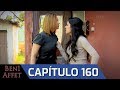 Perdóname (Beni Affet) Audio Español - Capítulo 160