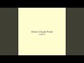 Dream Clouds Pulse