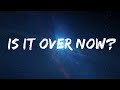 Taylor Swift - Is It Over Now? (Taylor's Version) (Lyrics)  | Groove Gallery