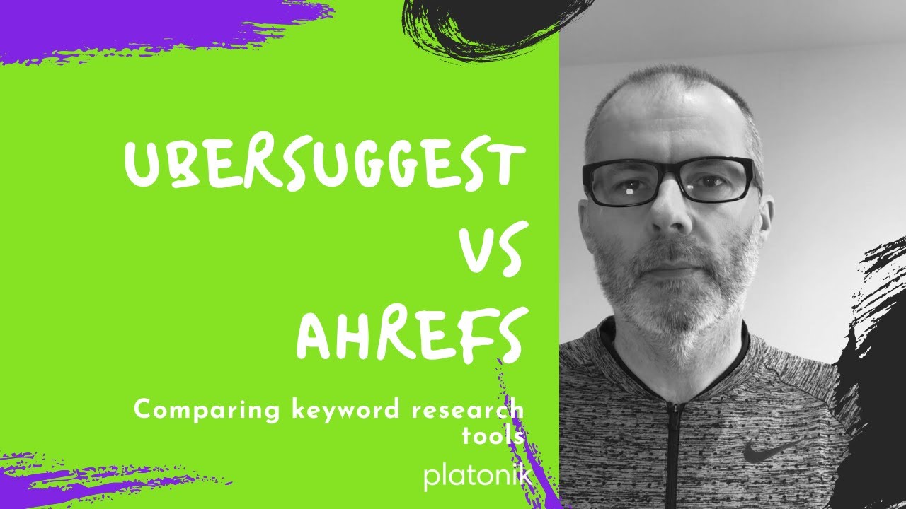 Ubersuggest Vs Ahrefs : Comparing & Reviewing Keyword Research Tools ...