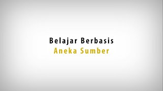 Belajar Berbasis Aneka Sumber Belajar