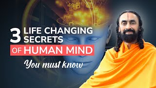 3 Life Changing Secrets of Human Mind You Must Know | Swami Mukundananda