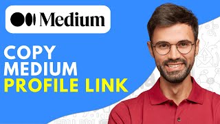 How to Copy Medium Profile Link - Quick and Easy