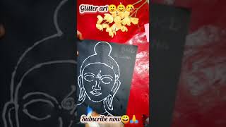 buddha glitter art#viral#best#creativegayathri#art