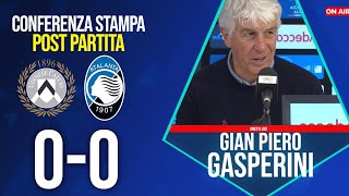 CONFERENZA GASPERINI post UDINESE-ATALANTA 0-0 | LE PAROLE DI GASPERINI 11/01