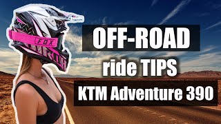 OFF-ROAD riding TIPS on ktm adventure 390