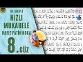 8. Cüz Hızlı Mukabele Hafız Fatih Hoca