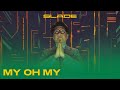 Slade - My Oh My (Official Audio)