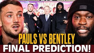 'PAULS COULD STOP BENTLEY LATE!' Brad Pauls vs Denzel Bentley Final Predictions!!