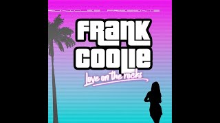 Frank Coolie "Love On The Rocks" (TNE) Official Music Video #streamingoutlet