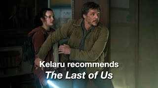 Kelaru looks into The Last of Us first 2 episodes