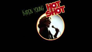 Karen Young - You Don't Know What You Got