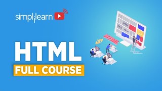 HTML Full Course 2022 🔥 | HTML Tutorial For Beginners | Learn HTML In One video | Simplilearn