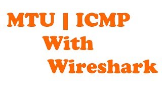 MTU Idea with Wireshark