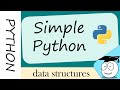 Python Coder | Simple | Data Structures | Explain | how | 2
