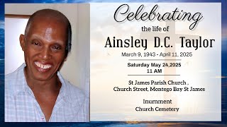 Celebrating the Life of Ainsley D.C. Taylor