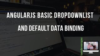 AngularJS Basic Dropdownlist and Default Data Binding