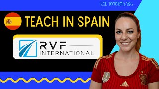 Teach Abroad in Spain with Support | Auxiliares de Conversacion vs RVF | Teach ESL in Spain Programs