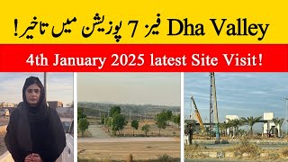 DHA Valley Phase 7 Possession Delayed | 2025 Latest Site Visit | Reveals the Truth!