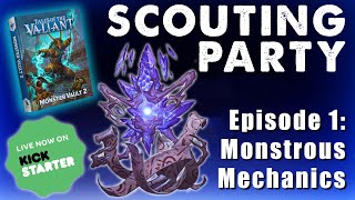 Scouting Party - Monster Vault 2 || Episode 1: Monstrous Mechanics