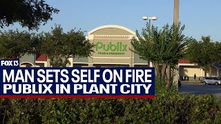 Man sets self on fire inside Plant City Publix