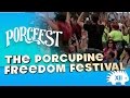 The Porcupine Freedom Festival - PorcFest XII