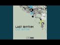 Last Rhythm (Original Remastered Mix)