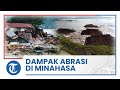 Dampak Bencana Abrasi di Pesisir Pantai Amurang Minahasa Selatan, 20 Rumah Hanyut dan 5 Rumah Rusak