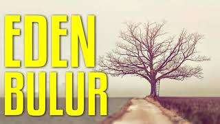 (EDEN BULUR) İBRETLİK HİKAYE  LÜTFEN İZLEMEDEN GECMEYİN