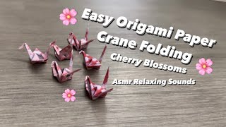 Easy Origami Paper Crane Folding Asmr Relaxing Sounds Cherry Blossoms