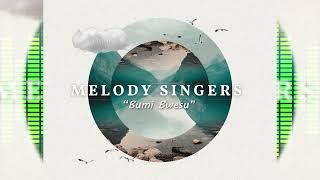 Melody Sisters - Bumi Bwesu