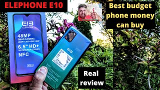 ELEPHONE E10 (REALE REVIEW) best budget phone money can buy