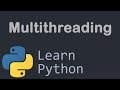 Multithreading Python Programming Tutorial