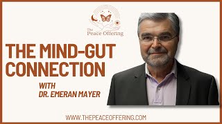 Dr.  Emeran Mayer on the Psychobiome