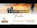 🔴 EN VIVO - AYUNO PARA LA FAMILIA | SÁBADO 21 DE SEPTIEMBRE 10:00 AM