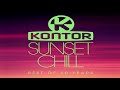 KONTOR SUNSET CHILL 2022 # BEST OF 20 YEARYS # Deep House Chillout