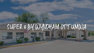 Super 8 by Wyndham Ottumwa Review - Ottumwa , United States of America