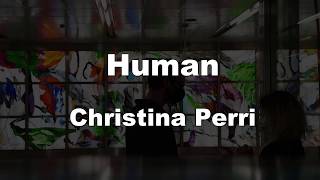 Karaoke♬ Human - Christina Perri 【no Guide Melody】 Instrumental