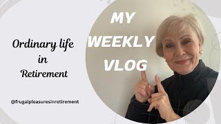 My Productive Weekly Vlog: Cooking, Baking, DIY and Enjoying Nature #frugalityislife #retirement