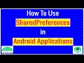 How to use Shared Preferences in Android Application | Save Variable in Shared Preferences | android