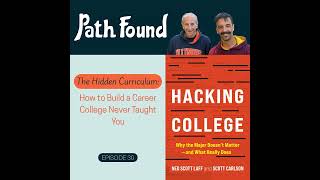 The Hidden Curriculum: How to Build a Career that College Never Taught You