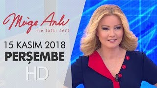 Müge Anlı ile Tatlı Sert 15 Kasım 2018 | Perşembe