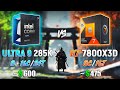 Core Ultra 9 285K vs Ryzen 7 7800X3D - Test in 10 Games